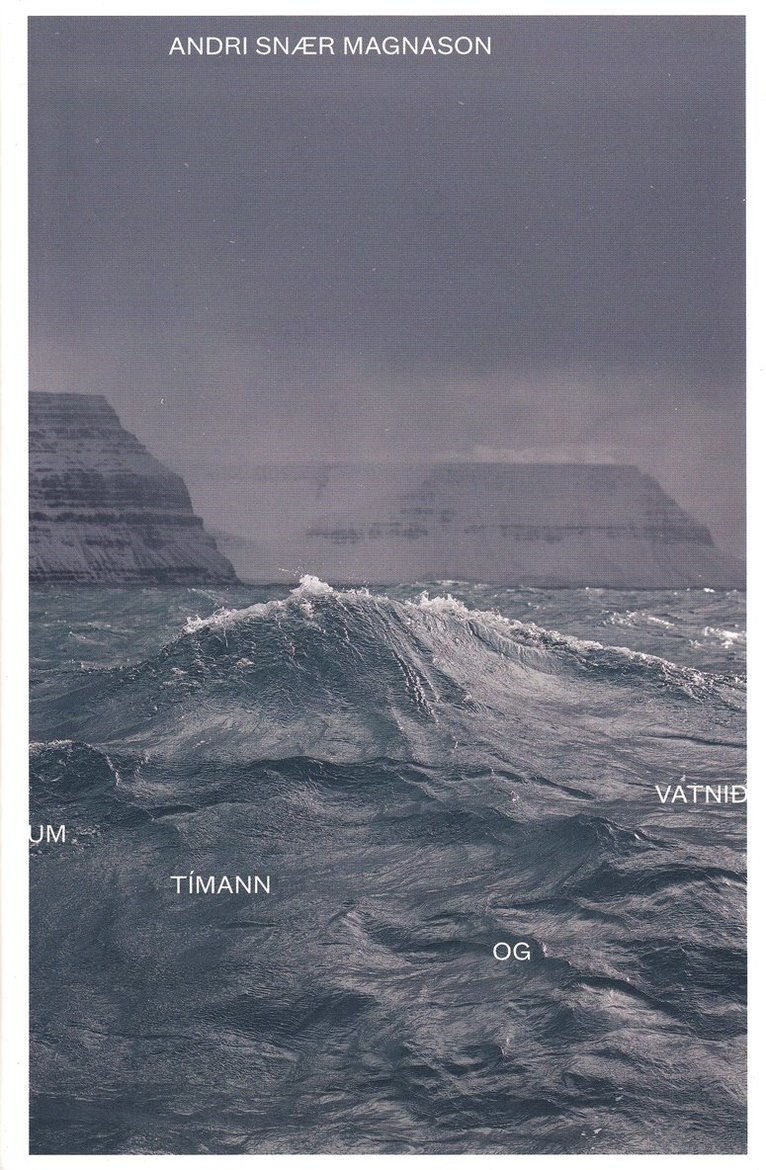 Andri Snær Magnason - On Time and Water (Isländska), Häftad
