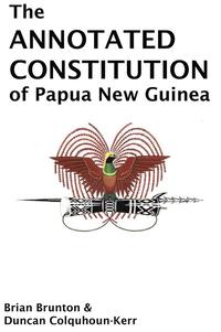 bokomslag The Annotated Constitution of Papua New Guinea