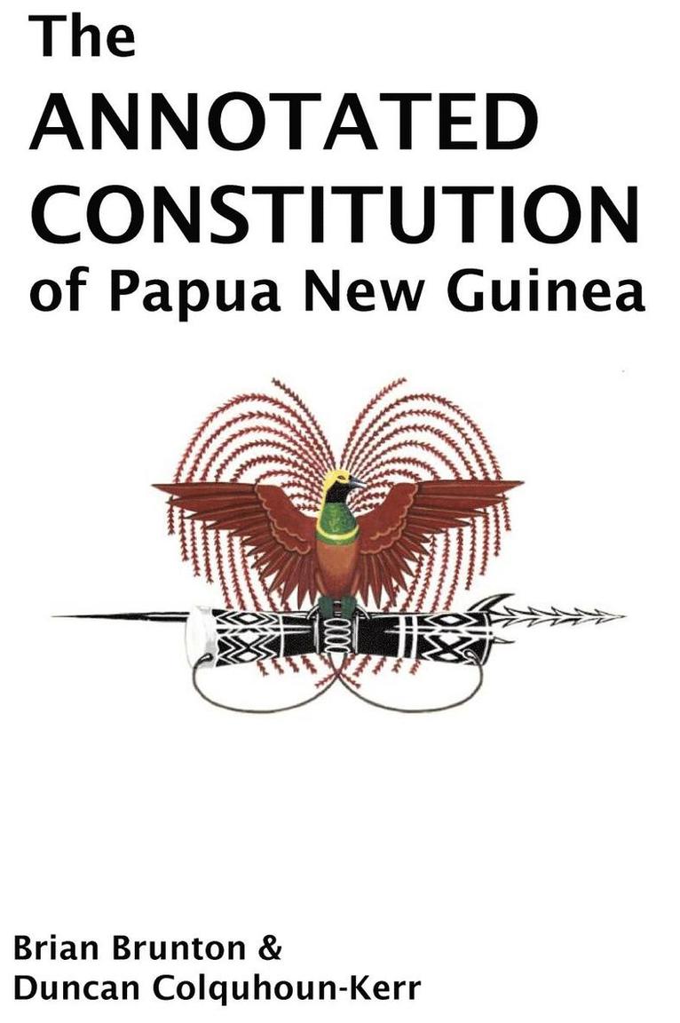 The Annotated Constitution of Papua New Guinea 1