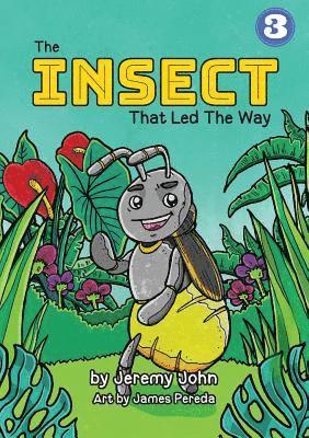 The Insect That Led The Way 1