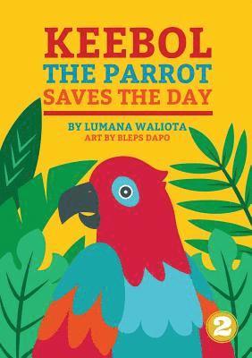 Lumana Waliota - Keebol The Parrot, Häftad