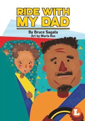 Bruce Sagata - Ride With My Dad, Häftad