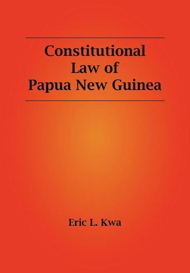 bokomslag Constitutional Law of Papua New Guinea
