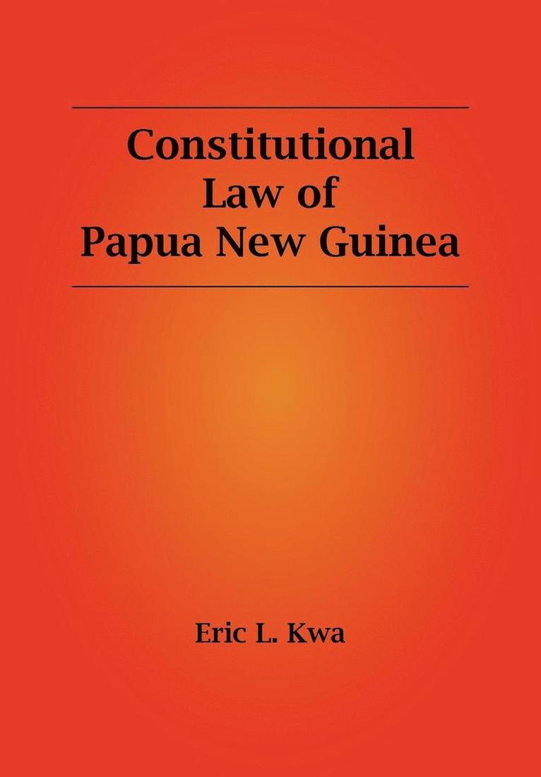 Constitutional Law of Papua New Guinea 1