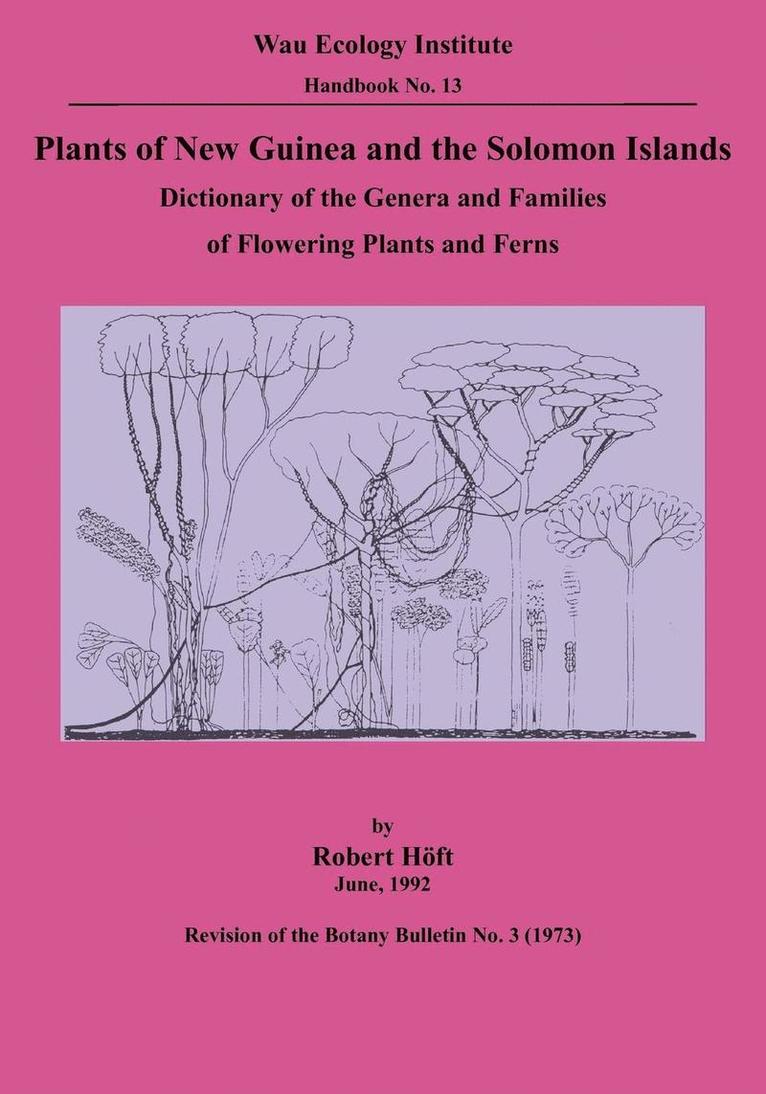 Robert Höft - Plants of New Guinea and the Solomon Islands, Häftad