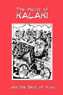 Worst of Kalaki and the Best of Yuss