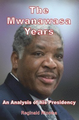 Reginald Ntomba - Mwanawasa Years, Häftad