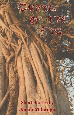 Jacob M'Hango, Jacob M'hango - Curse of the Fig, Häftad