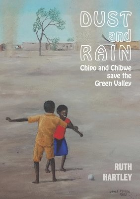 Ruth Hartley - Dust and Rain, Häftad