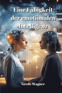bokomslag Eine Fähigkeit der emotionalen Intelligenz