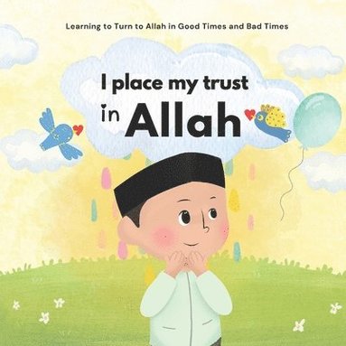 bokomslag I Place My Trust in Allah