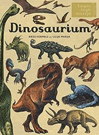 bokomslag Laipni lugti muzeja: Dinosaurium