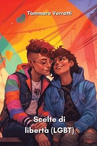 bokomslag Scelte di libert (LGBT)
