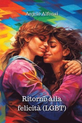 bokomslag Ritorno alla felicità (LGBT)