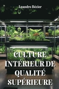 bokomslag Culture Intrieur de Qualit Suprieure