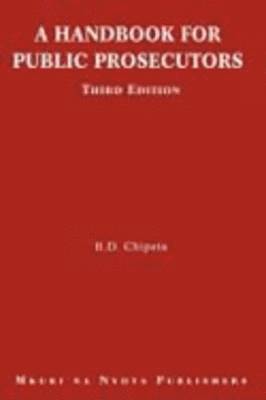 B. D. Chipeta - Handbook for Public Prosecutors, Häftad