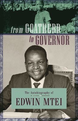 From Goatherd to Governor 1