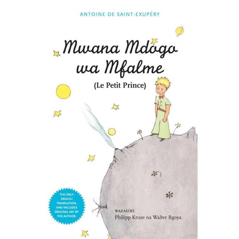 Mwana Mdogo Wa Mfalme/Le Petit Prince 1