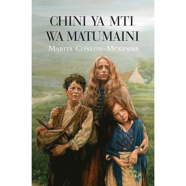 Marita Conlon-McKenna - Chini Ya Mti Wa Matumaini, Häftad