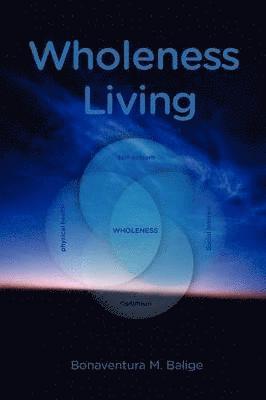 bokomslag Wholeness Living