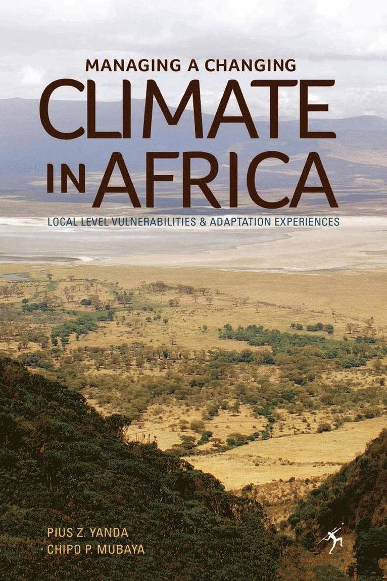 Managing a Changing Climate in Africa 1