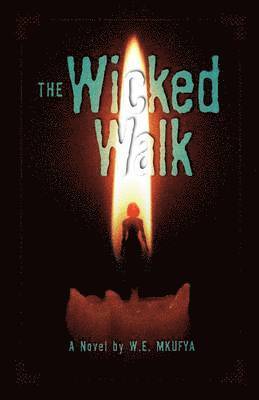 The Wicked Walk 1