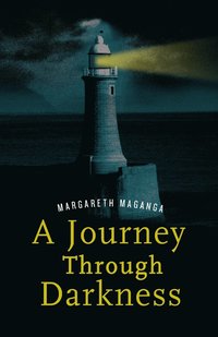 bokomslag Journey Through Darkness. A Story of Inspiration