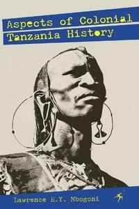bokomslag Aspects of Colonial Tanzania History