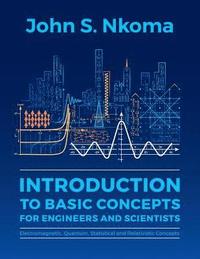 bokomslag Introduction to Basic Concepts for Engineers and Scientists