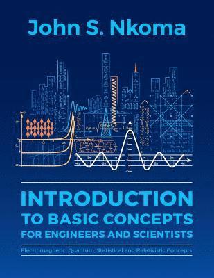 bokomslag Introduction to Basic Concepts for Engineers and Scientists