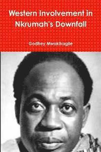 bokomslag Western Involvement in Nkrumah's Downfall