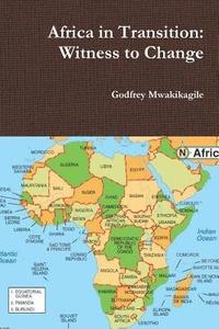 bokomslag Africa in Transition: Witness to Change