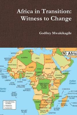 bokomslag Africa in Transition: Witness to Change