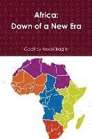 bokomslag Africa: Dawn of a New Era