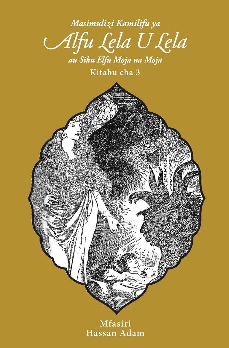 Masimulizi Kamilifu Ya Alfu Lela U Lela Au Siku Elfu Moja Na Moja