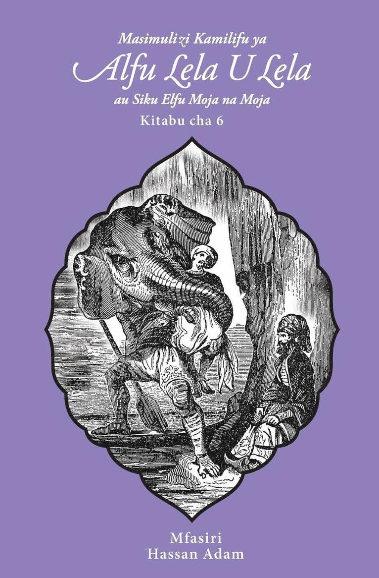 Masimulizi Kamilifu Ya Alfu Lela U Lela Au Siku Elfu Moja Na Moja