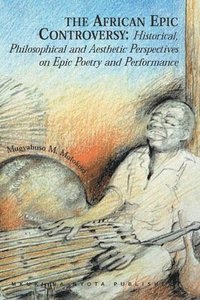 bokomslag African Epic Controversy