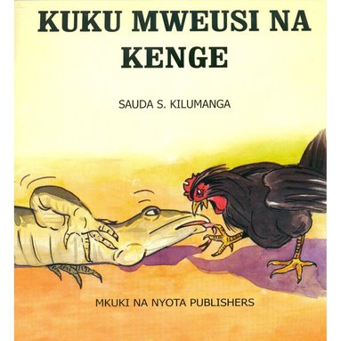 Kuku mweusi na kenge, Inbunden