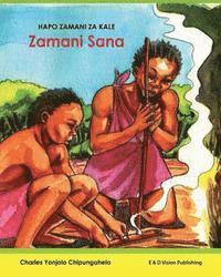 Charles Yonjolo Chipungahelo - Hapo Zamani za Kale: Zamani Sana, Häftad