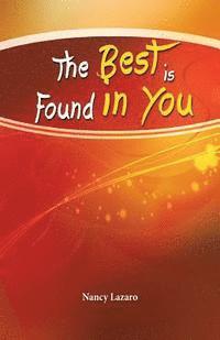 Nancy Lazaro - The Best is Found in You, Häftad