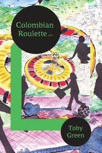 bokomslag Colombian Roulette