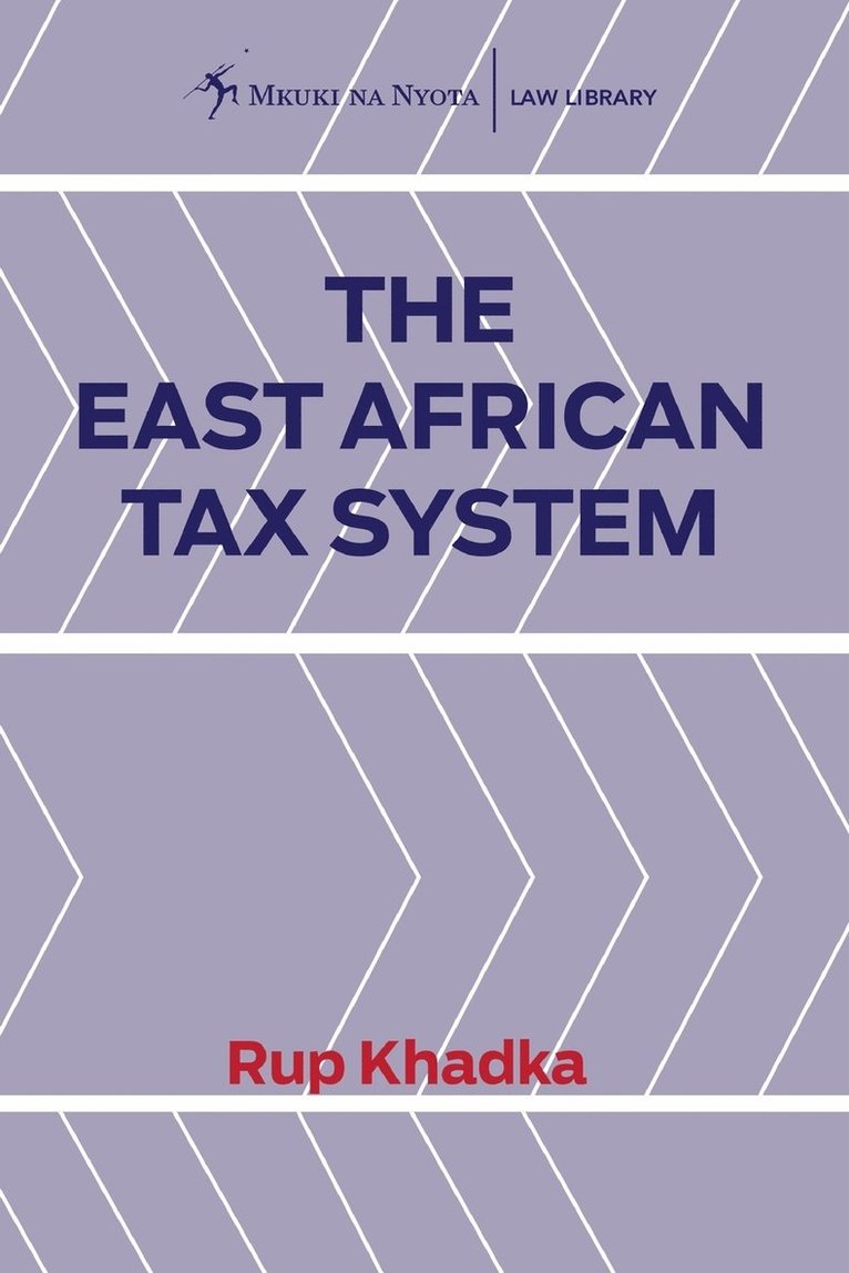 The East African Tax System 1