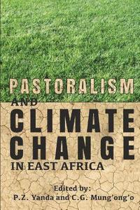 bokomslag Pastoralism and Climate Change in East Africa