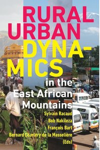 bokomslag Rural-Urban Dynamics in the East African Mountains