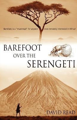 Barefoot Over the Serengeti 1