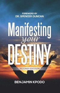 bokomslag Manifesting Your Destiny
