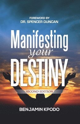 Manifesting Your Destiny 1