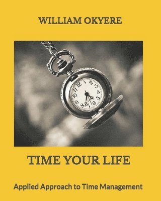 Time Your Life 1