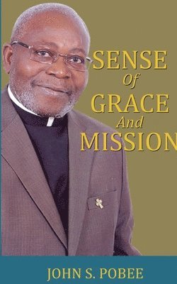 bokomslag Sense of Grace and Mission