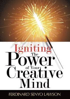 Igniting The Power of Your Creative Mind 1